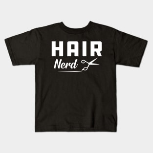 Hair Nerd | Barber | Hair Stylist Kids T-Shirt